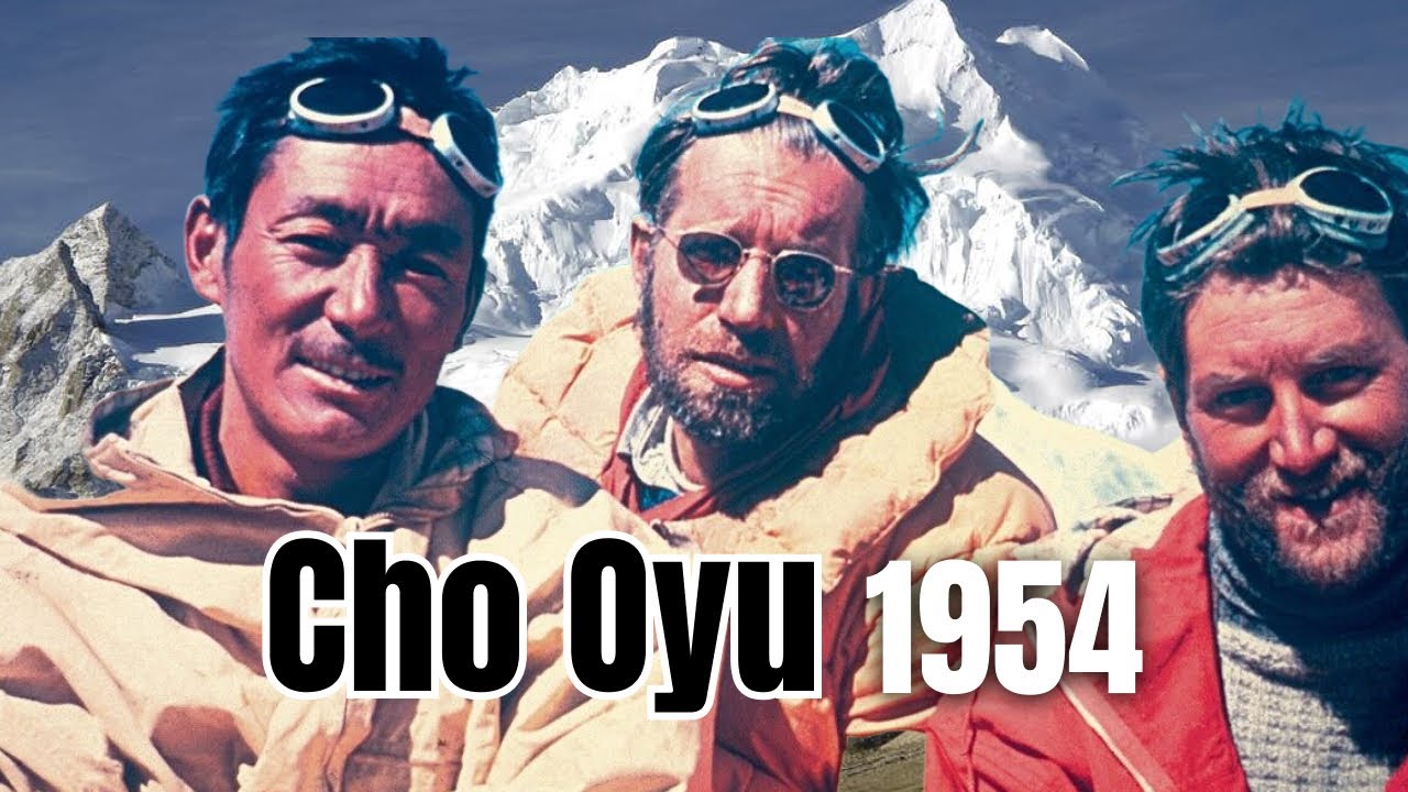 1954: La primera ascensión al Cho Oyu | Tichy, Jöchler y Pasang Dawa Lama contra la “diosa turquesa”