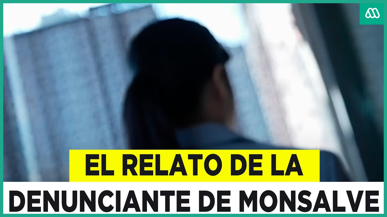 El relato de la denunciante: Cronología de los antecedentes del “Caso Monsalve”