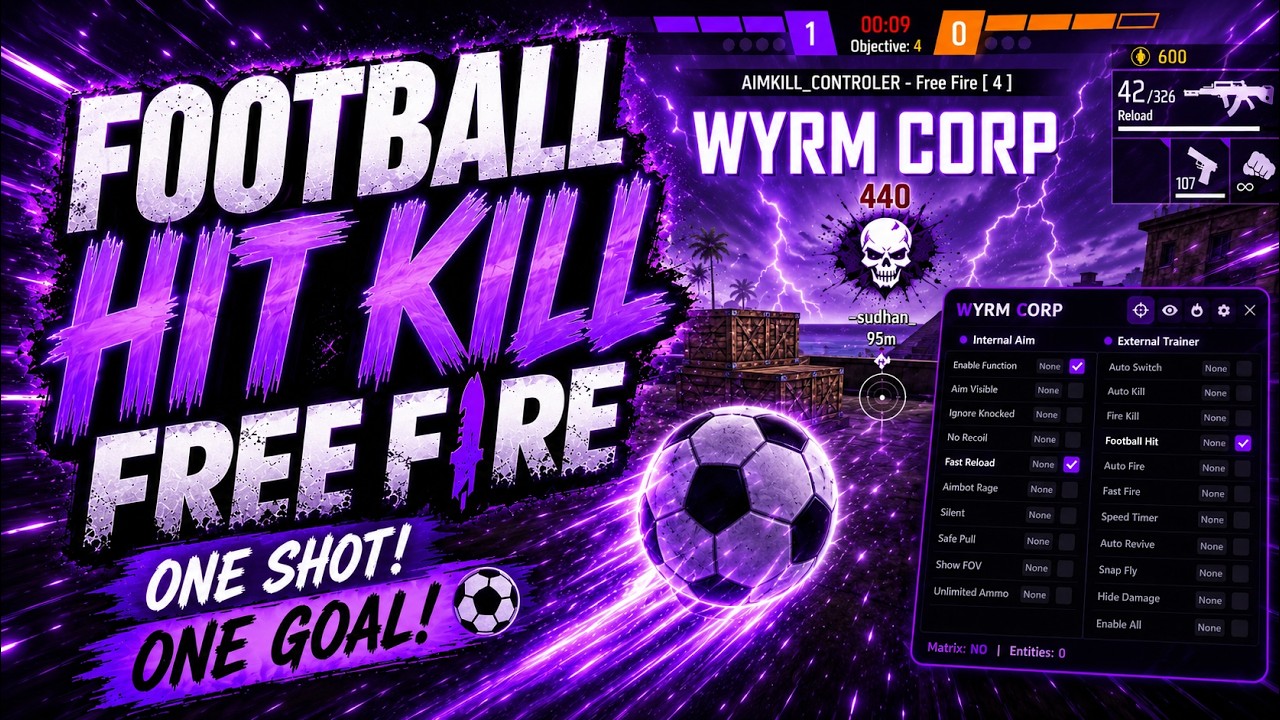 OB53 PANEL FOOTBALL HIT AIMKILL EXE 👺| SAFE & ANTIBAN ✅ | FREE FIRE ‪‪| PC PANEL | WYRM CORPORATION