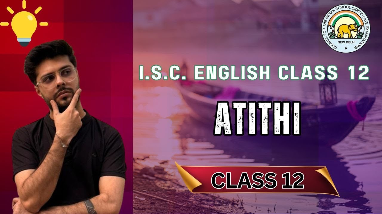 Atithi | One-Shot | ISC Class 12 | Boards 2026