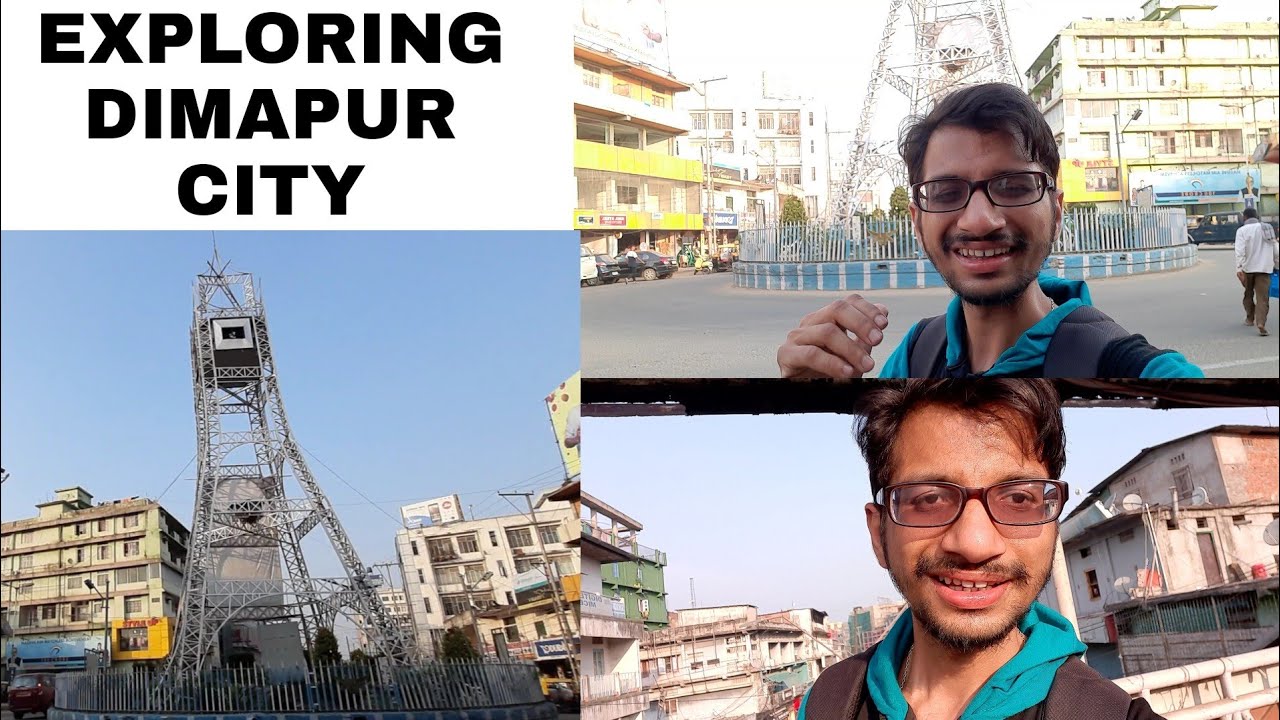 Exploring DIMAPUR City NAGALAND // Dimapur market // City Tower  & Train journey from Dimapur to Tsk