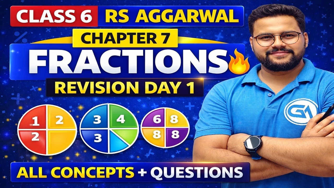 Class 6 RS Aggarwal Chapter 7 Fractions | Revision Day 1 🔥 All Concepts + Questions | CBSE Maths