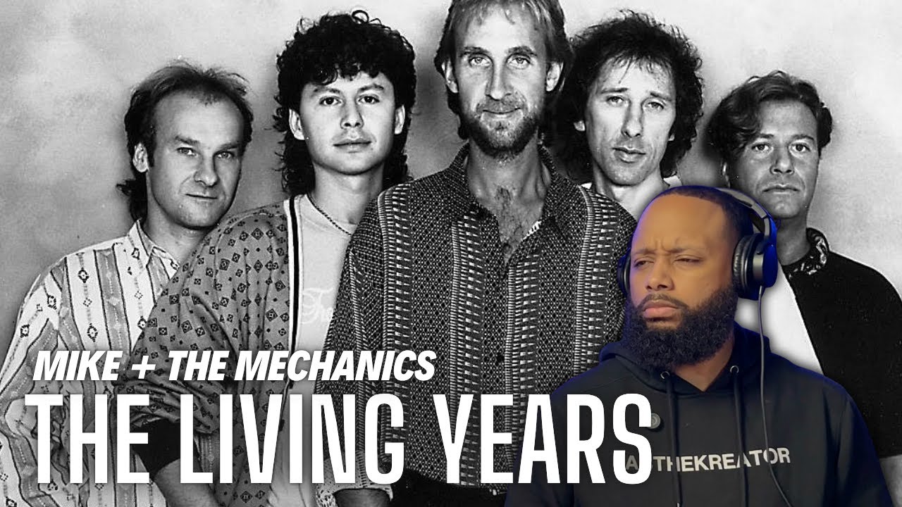 Mike + The Mechanics - The Living Years REACTION