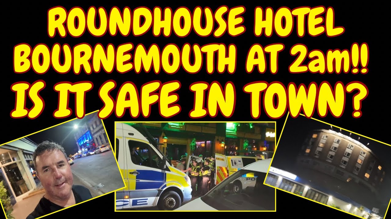 WAS THIS SAFE? - BOURNEMOUTH AT 2am SATURDAY NIGHT - WEST CLIFF TO ROUNDHOUSE HOTEL!! #bournemouth 