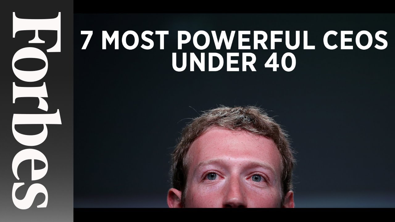 7 Most Powerful Young CEOs In America - 40 Under 40 | Forbes