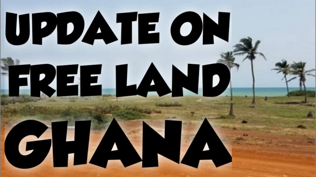 How To Acquire Free Land in Ghana Update on 5,000 Acres of Free Land Asebu Village.