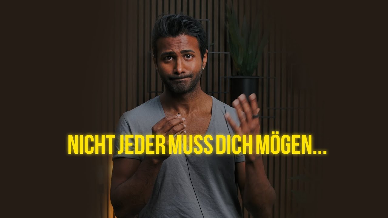 Nicht jeder muss dich m&ouml;gen!