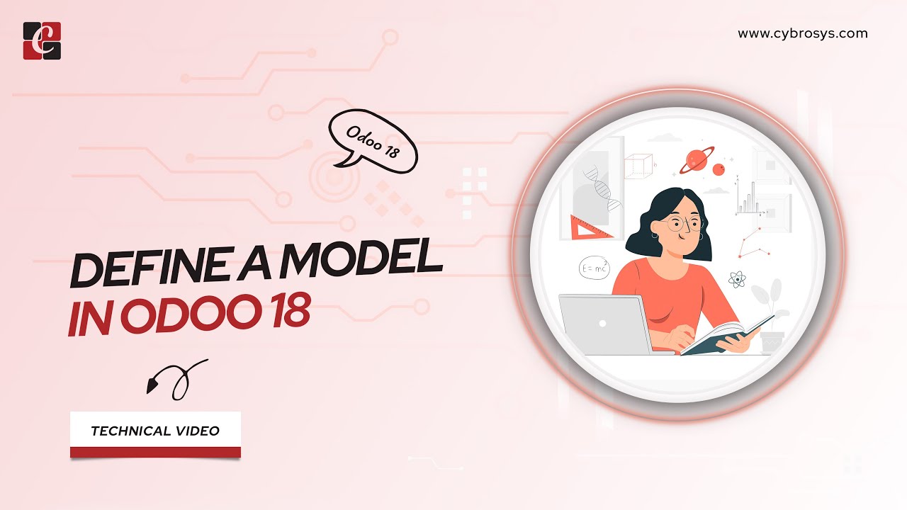 EP-7 How to Create a Model in Odoo 18 | How to Define a Model in Odoo 18 | Odoo 18 Technical Videos