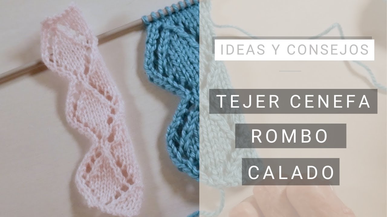 Aprende a tejer puntilla o cenefa | Rombo calado 💡 Ideas Lucila para Tejer