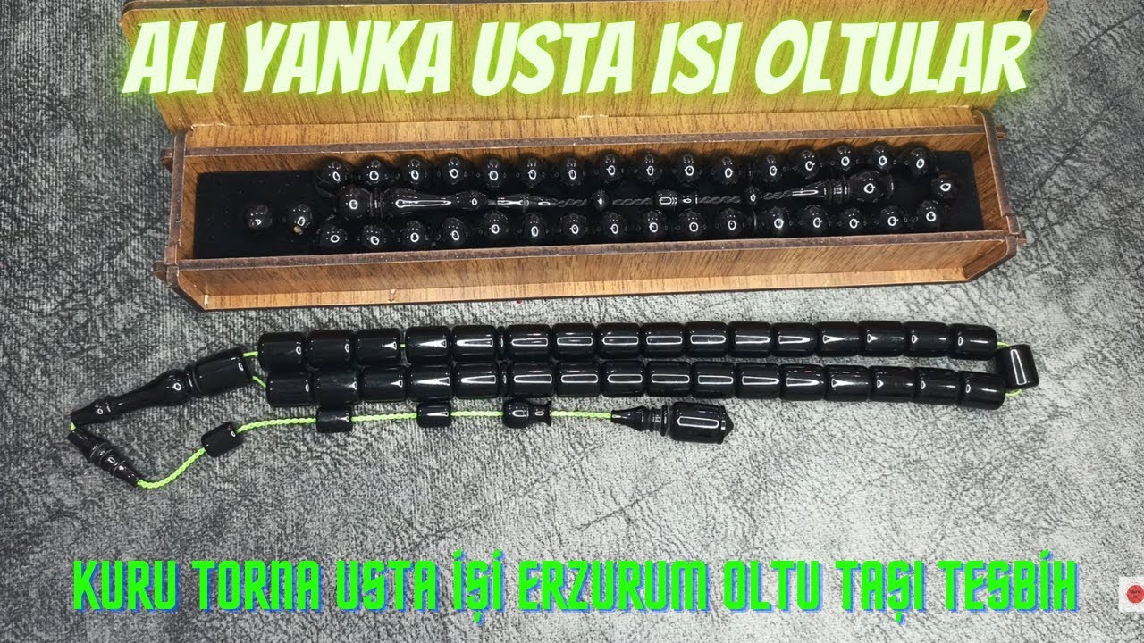 Kuru Torna Erzurum Oltu İşi Tesbihler-Ali Yanka Usta İşi Oltular