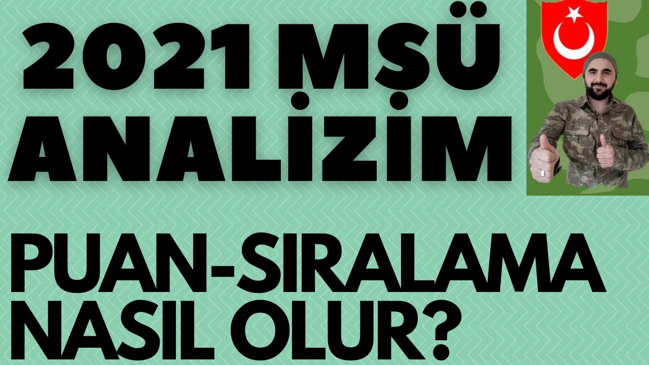 2021 MS&Uuml; ANALİZİM ( Ms&uuml; Tayfa Moral Bozmayın ) #MS&Uuml;