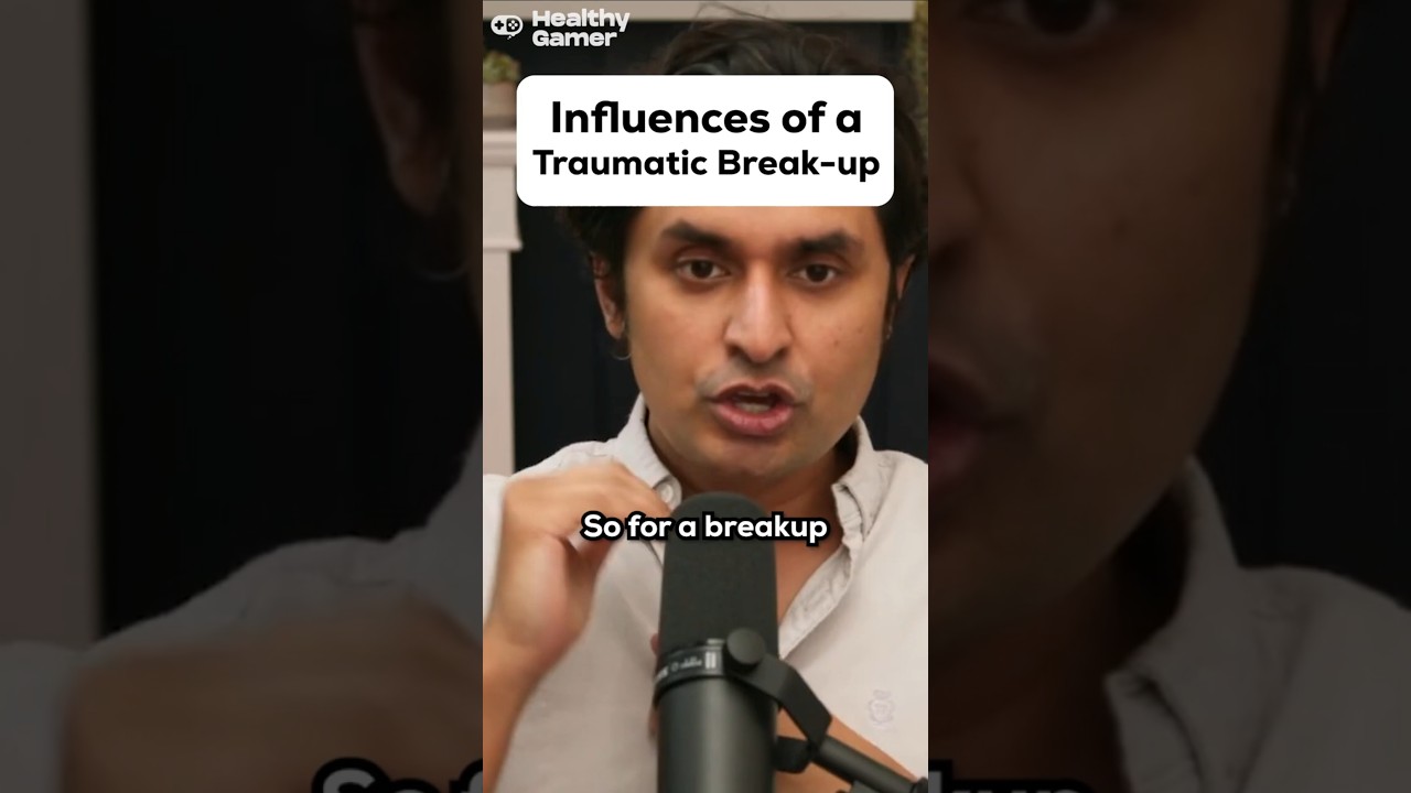 Influences of a Traumatic Break up