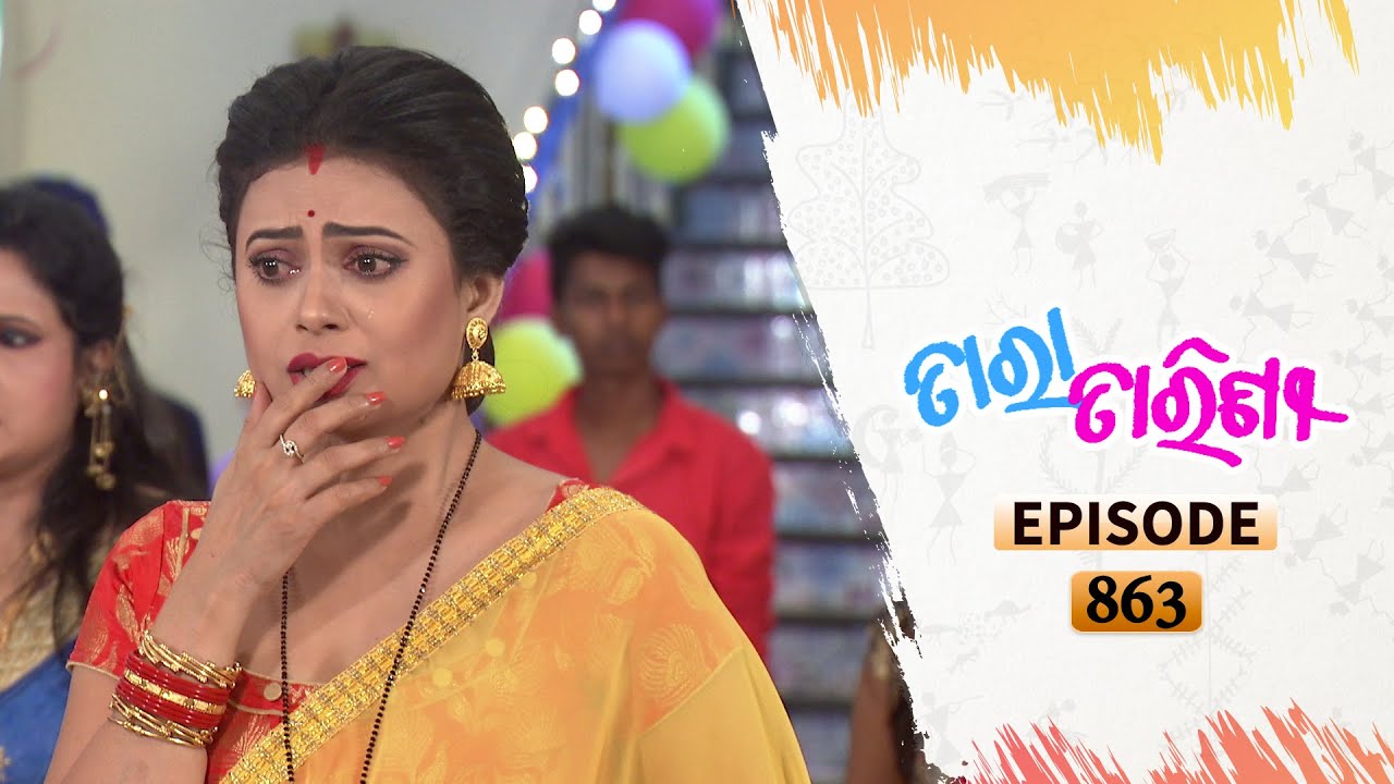 Tara Tarini | Full Ep 863 | 7th Nov 2020 | Odia Serial – TarangTV
