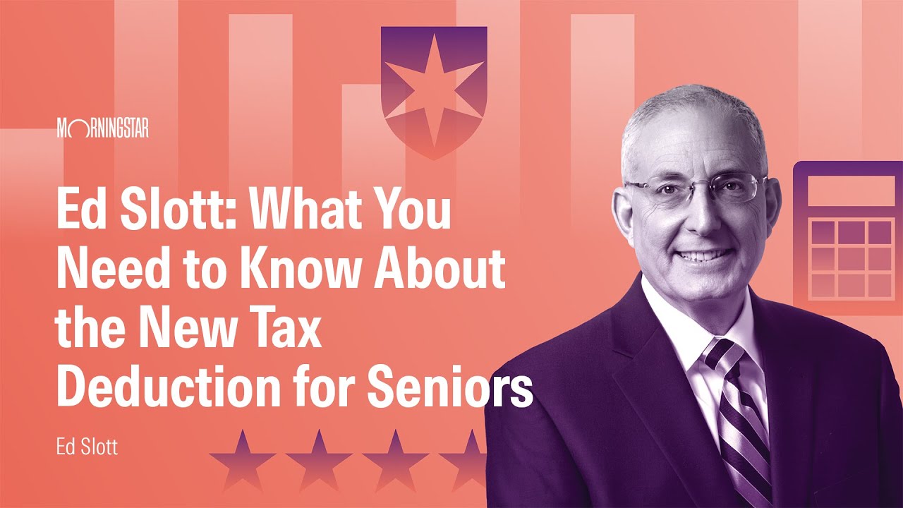 Ed Slott: What You Need to Know About the New Tax Deduction for Seniors