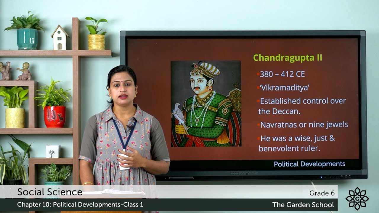 Grade 6 Social Science Chapter 10 Class 1 Political Developments