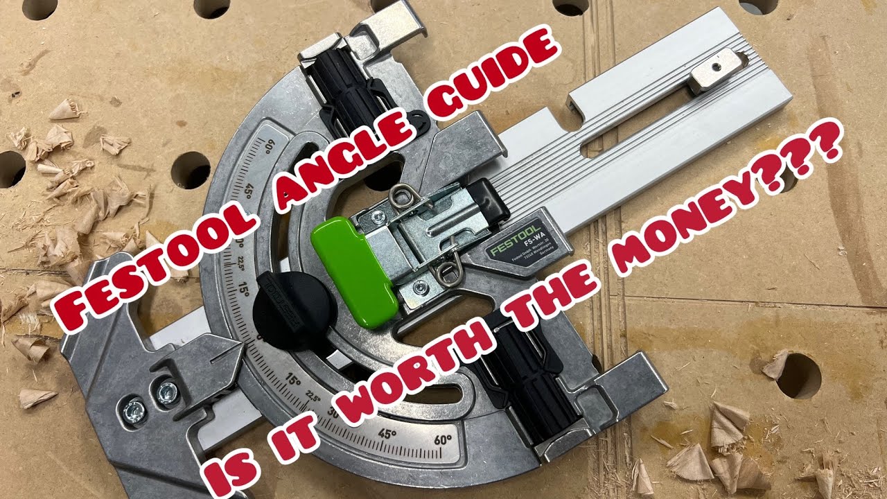 Is the Festool angle guide  worth the money?????