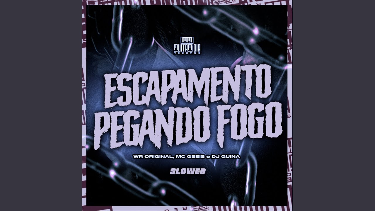 Escapamento Pegando Fogo (Slowed)