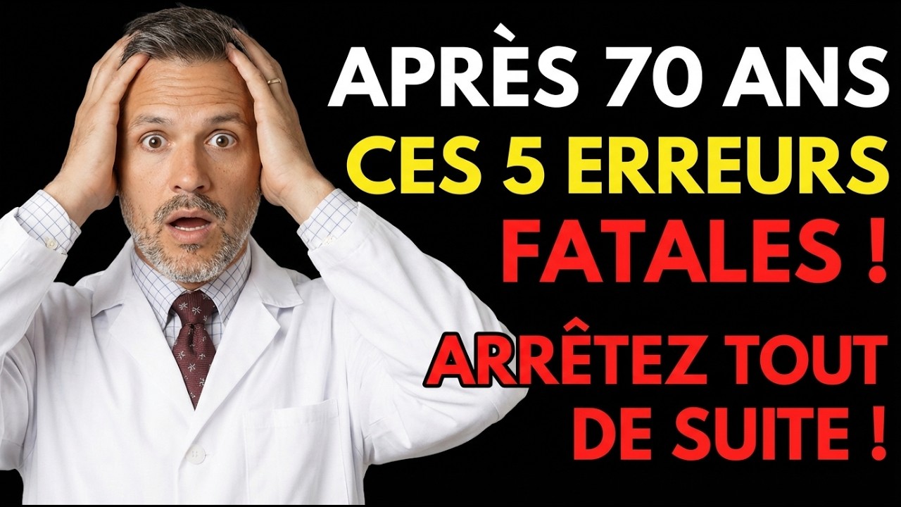 Après 70 ans : Ces 5 Erreurs Silencieuses Vous Volent des ANNÉES de Vie !