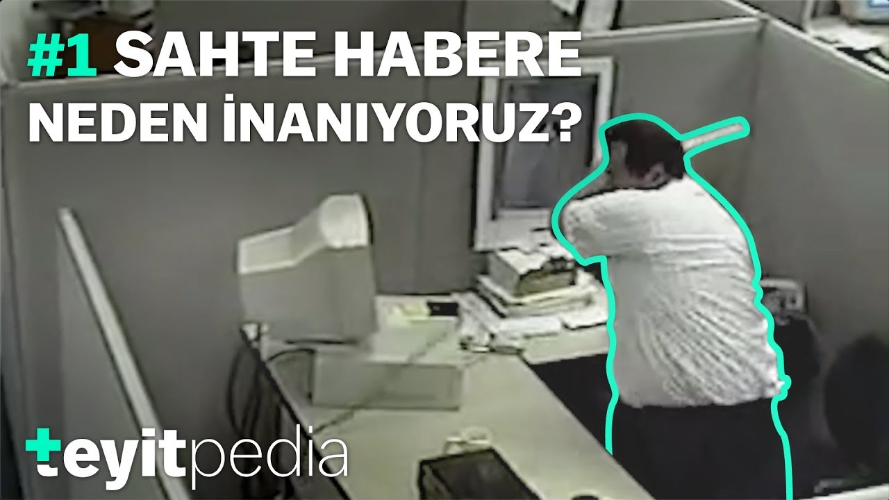 Sahte habere neden inanıyoruz? [teyitpedia, #1]