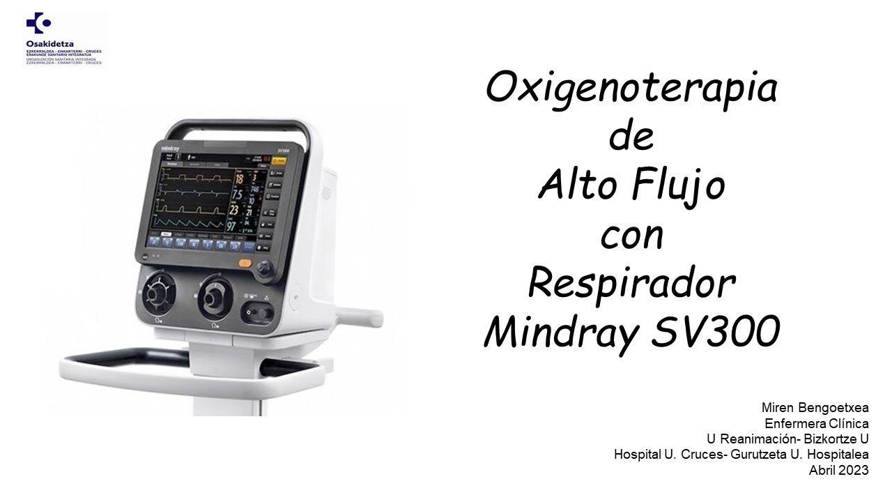 Material y montaje de oxigenoterapia de alto flujo para el respirador Mindray SV300