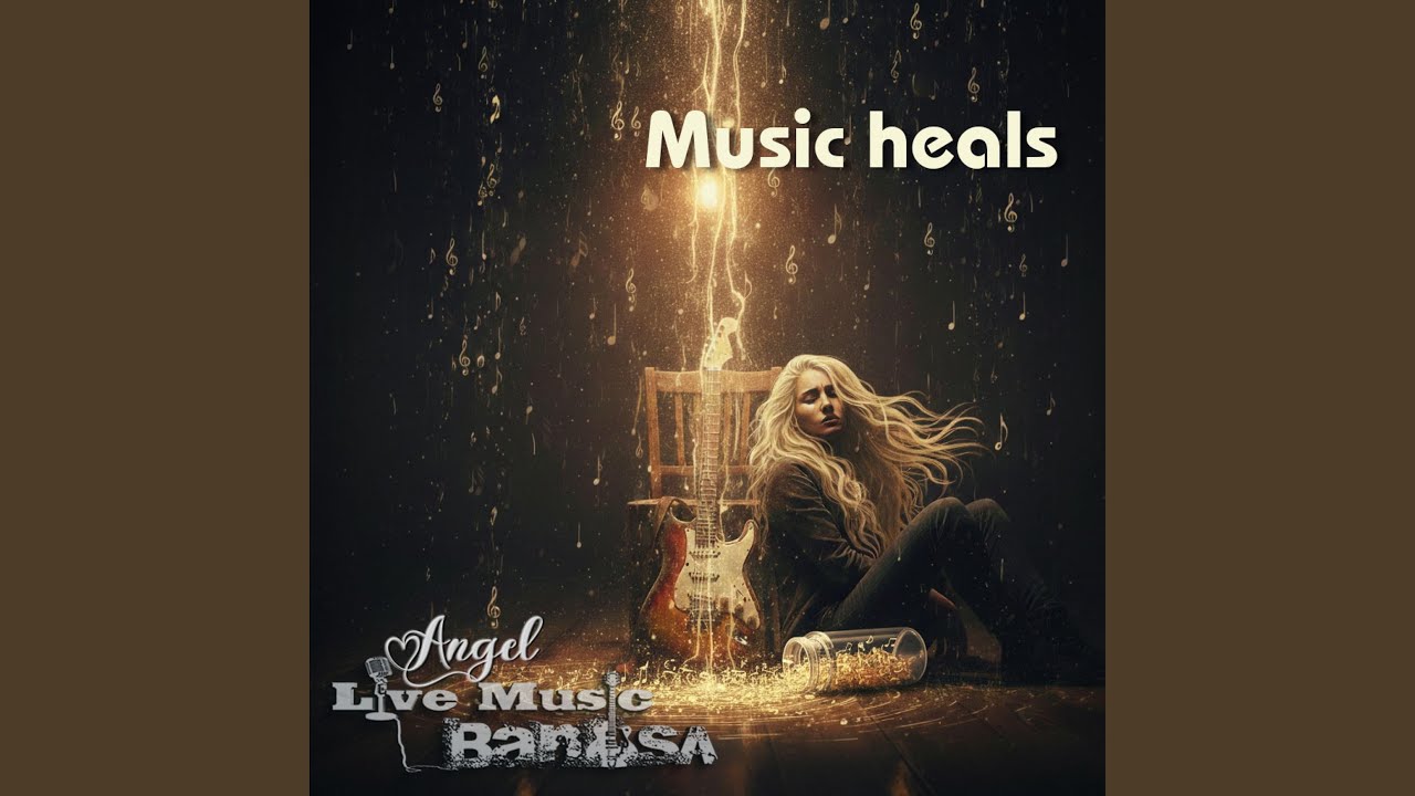 Music heals