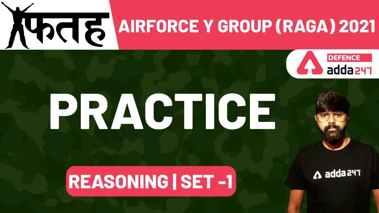AIRFORCE Y Group (RAGA) 2021 | Reasoning Practice Set 1 | सफलता निश्चित | Defence Adda247
