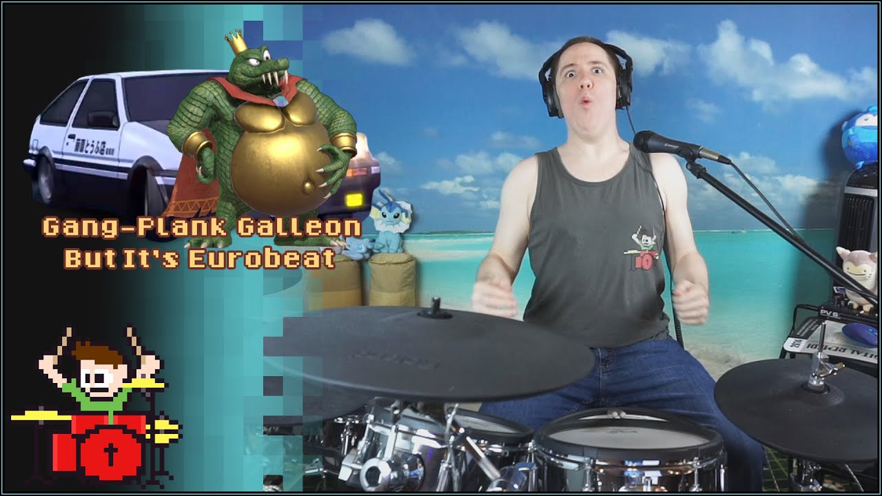 Gang-Plank Galleon But It Is Eurobeat On Drums!
