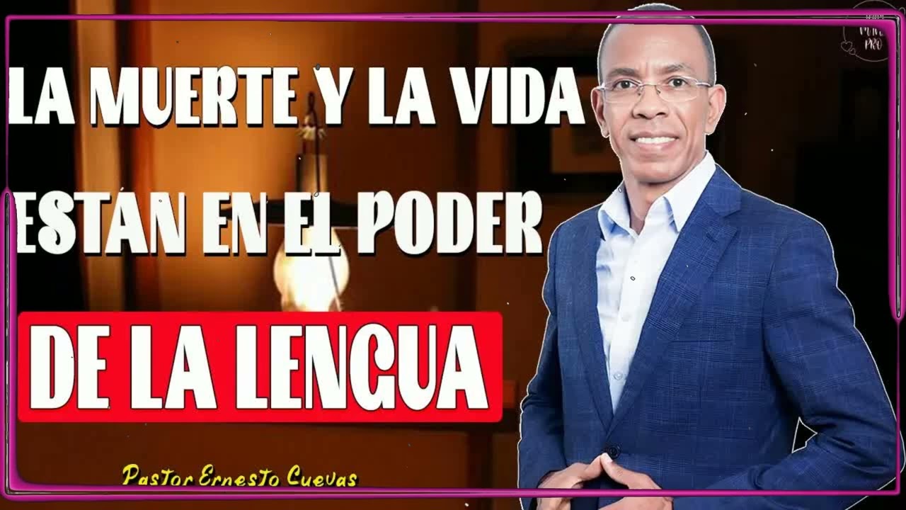 LA MUERTE Y LA VIDA ESTAN EN EL PODER DE LA LENGUA