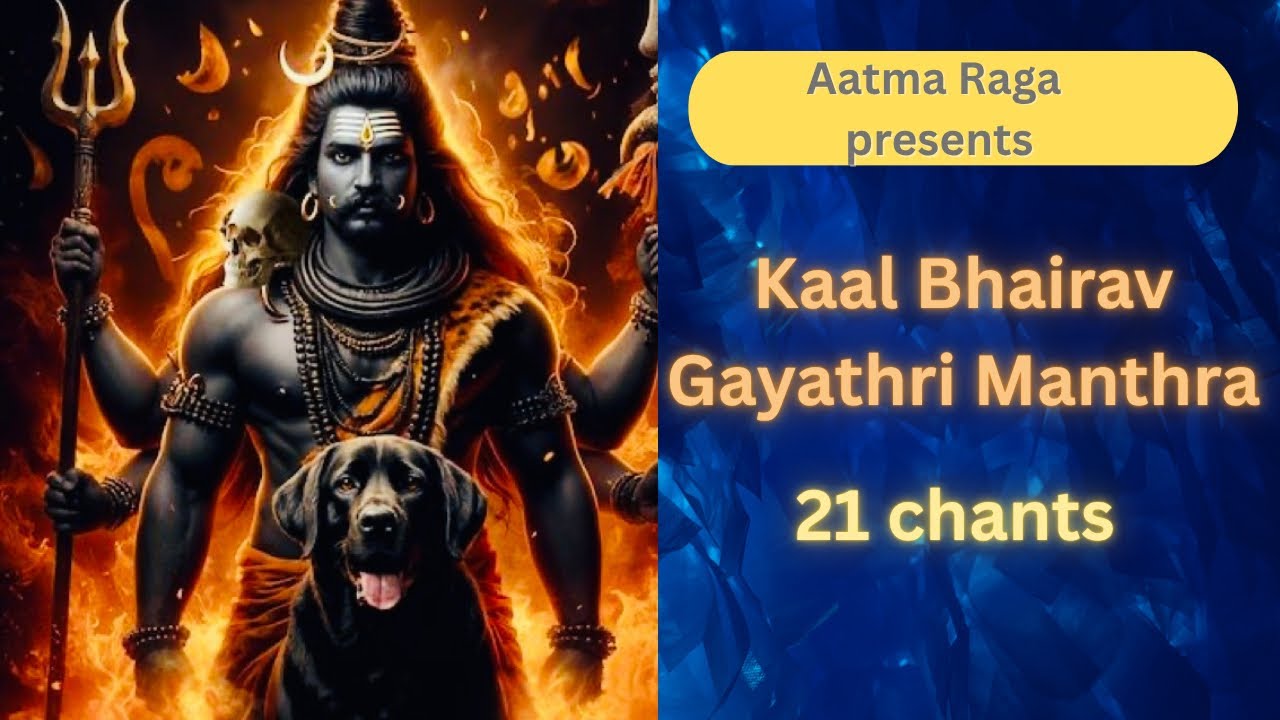 Kaal Bhairav Gayathri Manthra | 21 times | Kaal Bhairav Jayanthi #kaalbhairav #kalashtami 