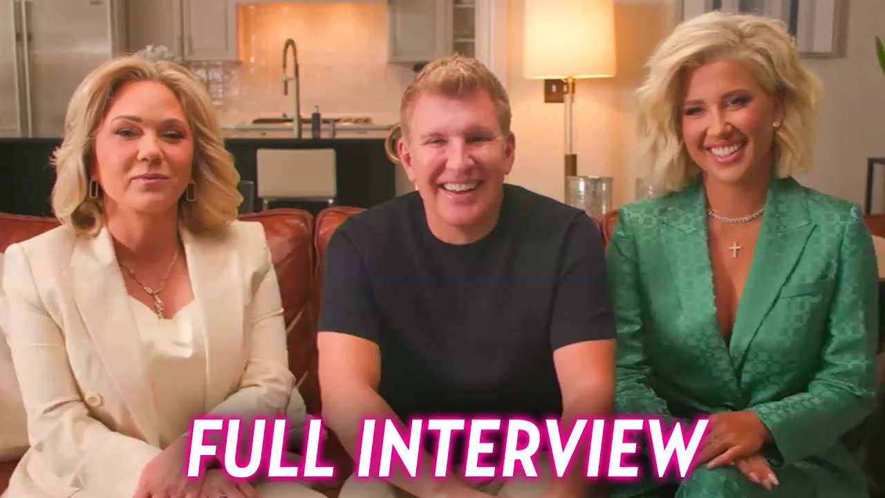 Julie, Savannah, & Todd Chrisley On Prison, New Show, Chase Drama, & More