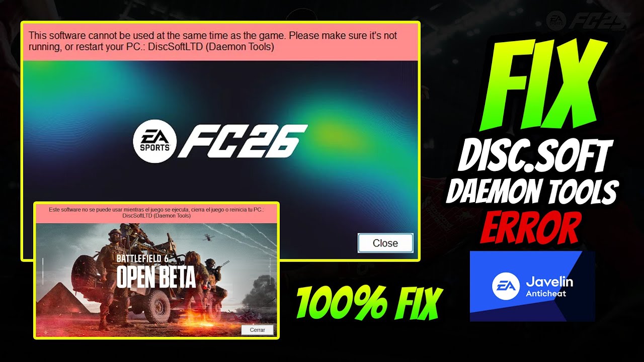 FIX FC 25/26 Anti-Cheat Error “DiscSoftLTD (Daemon Tools) \ BattleField EA APP