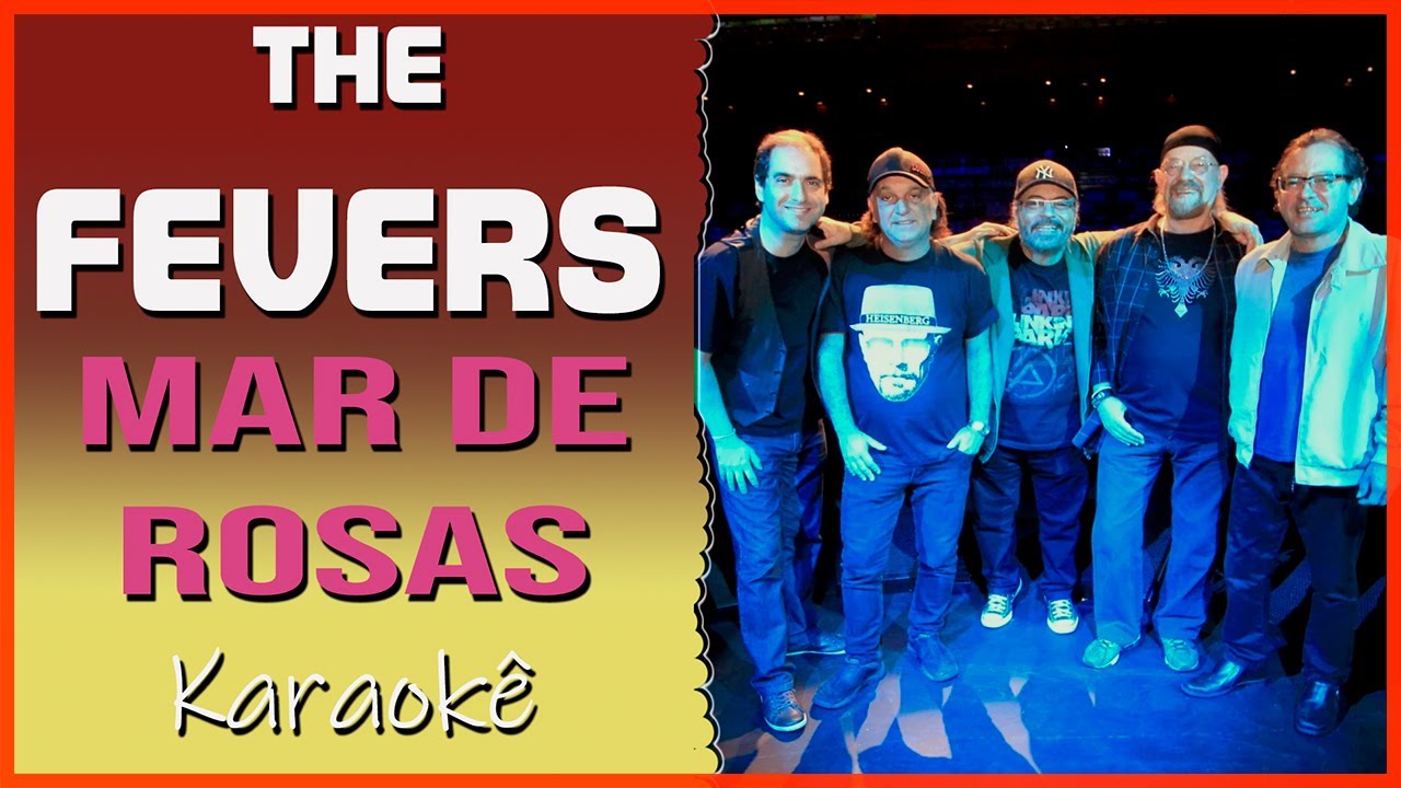 _Karaokê The Fevers Mar de Rosas