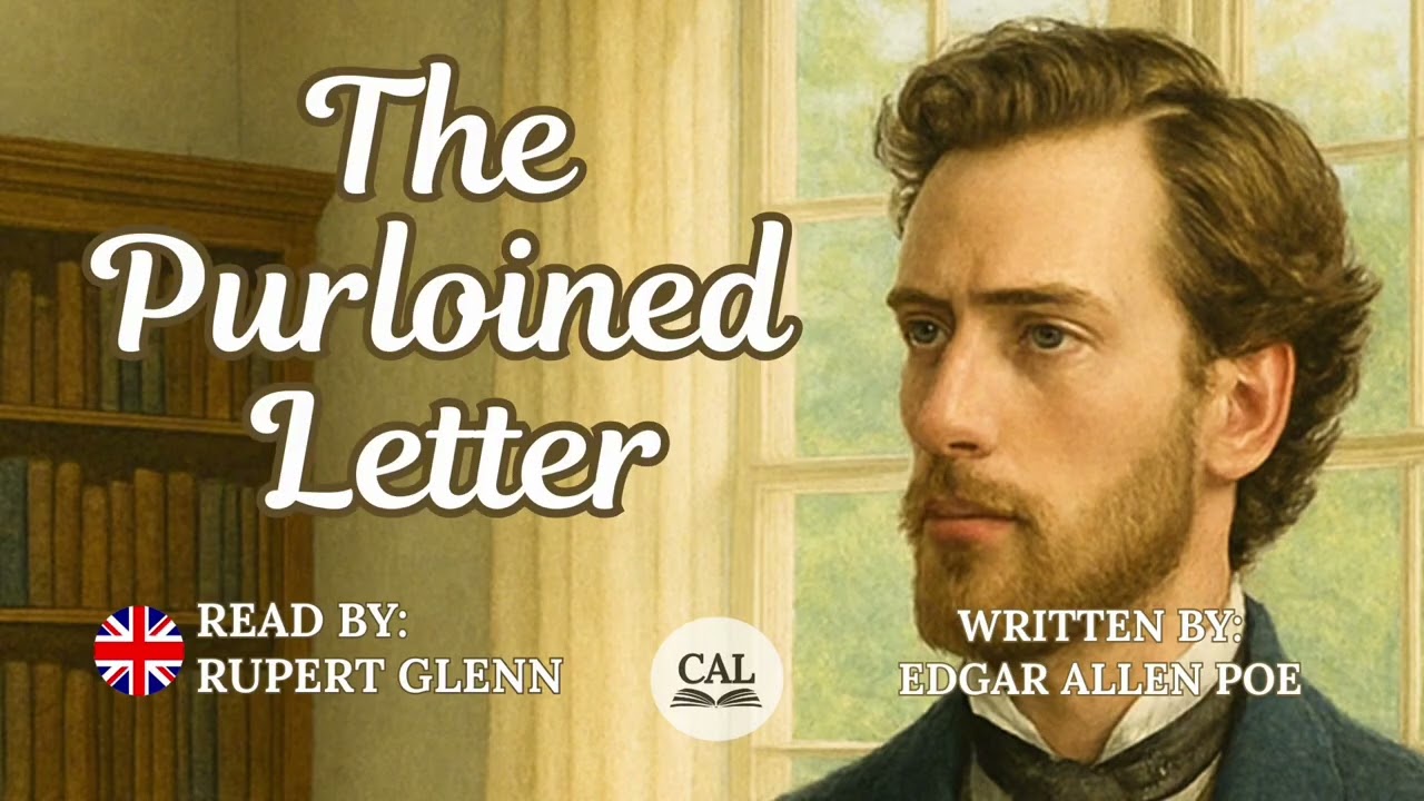 The Purloined Letter | Edgar Allen Poe | Full Unabridged Audiobook | Gothic Romance | Short Story