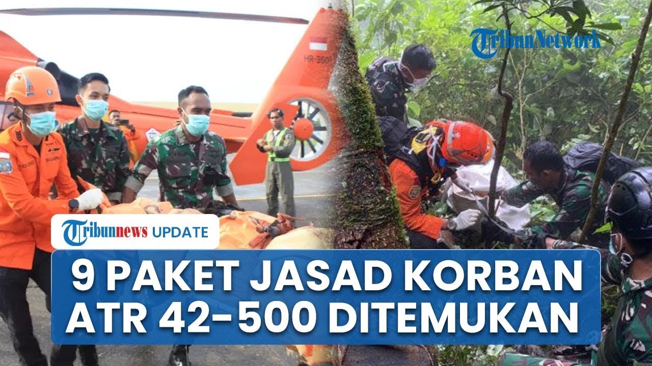 🔴 9 Jenazah Korban ATR 42-500 Ditemukan Saling Berdekatan di Jurang 250 Meter