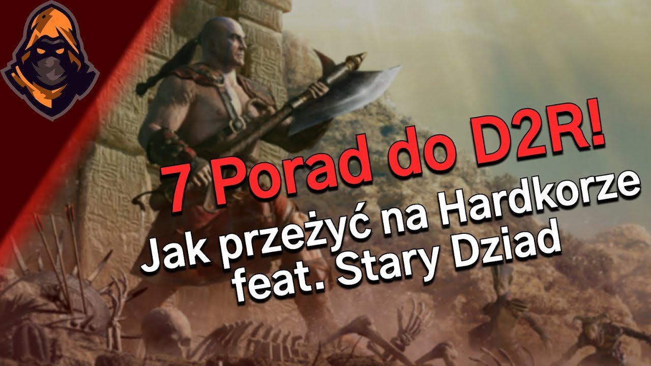 7 Porad na Hardkor w Diablo 2 Ressurected! feat. @starydziad