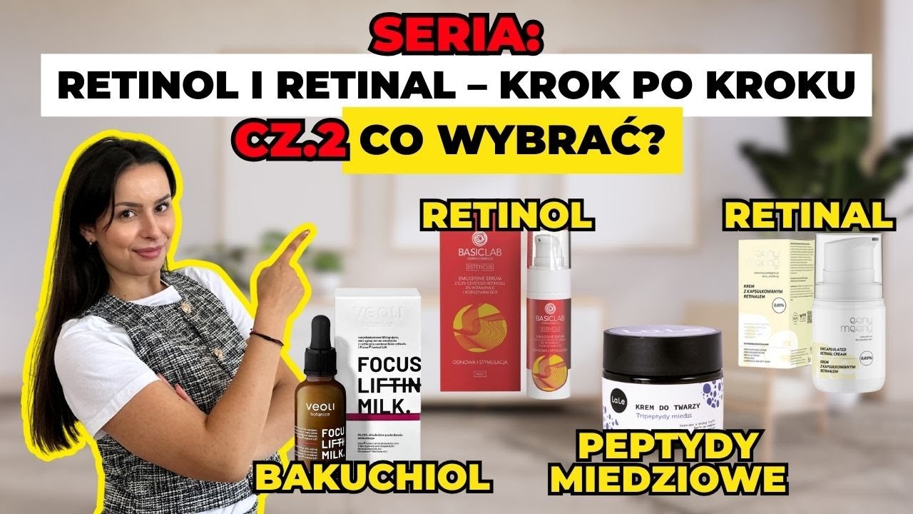Retinol czy retinal – co lepiej działa? 🤔 Jaki produkt wybrać? Co zamiast? (SERIA: RETINOIDY 2/4)