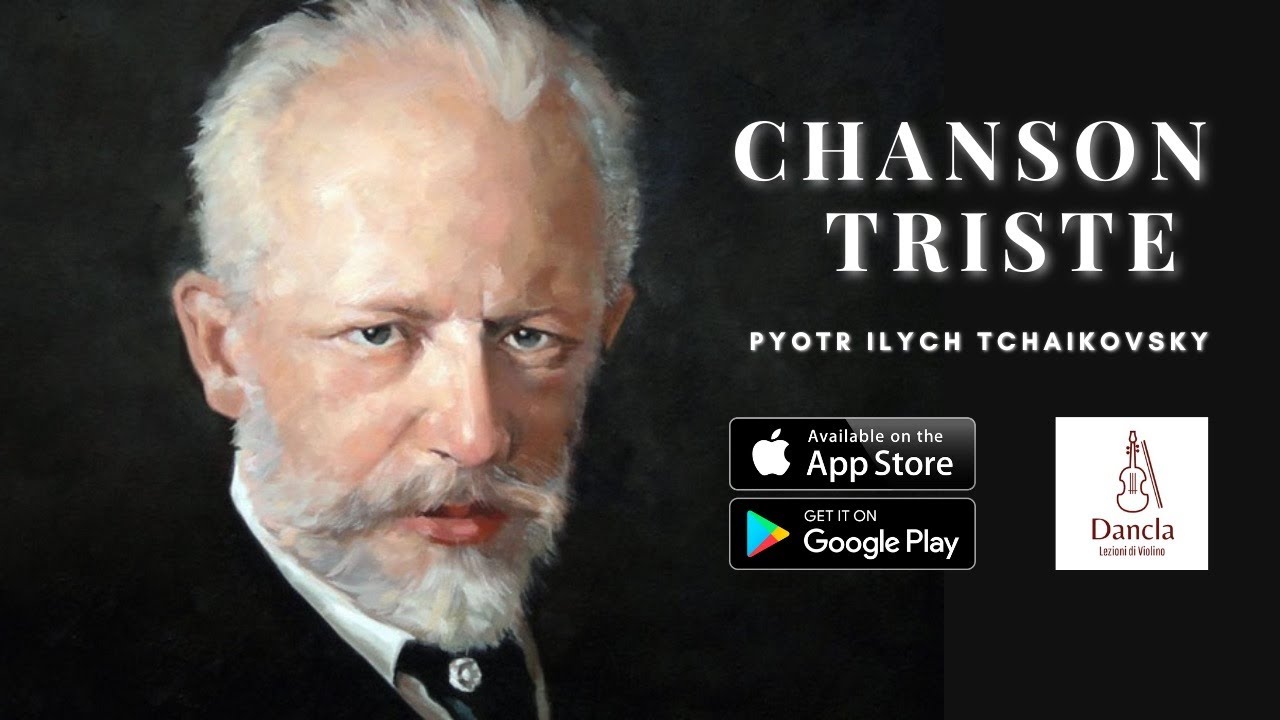 Chanson triste Tchaikovsky Violin B3 Grade 5 Abrsm| Dancla App Lezioni di Violino