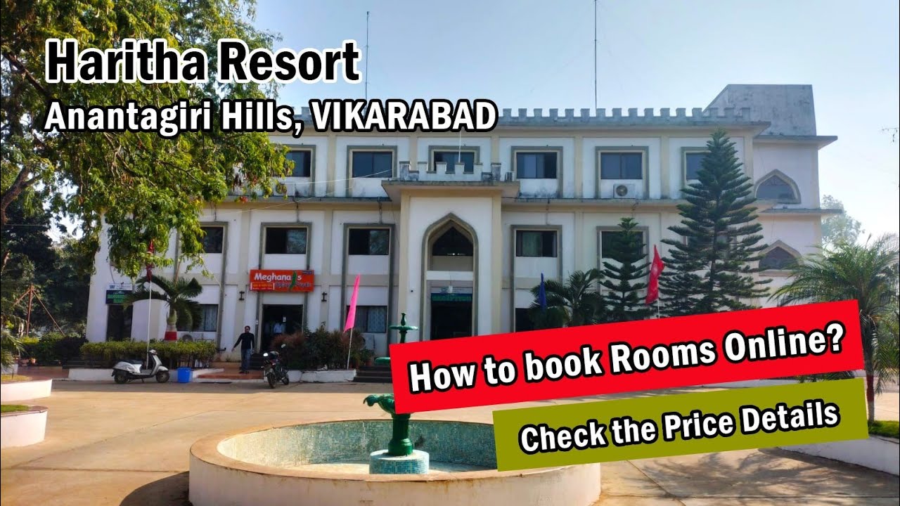 Complete Details of Haritha Resort Ananthagiri hills ,Vikarabad|| How to book rooms online ???