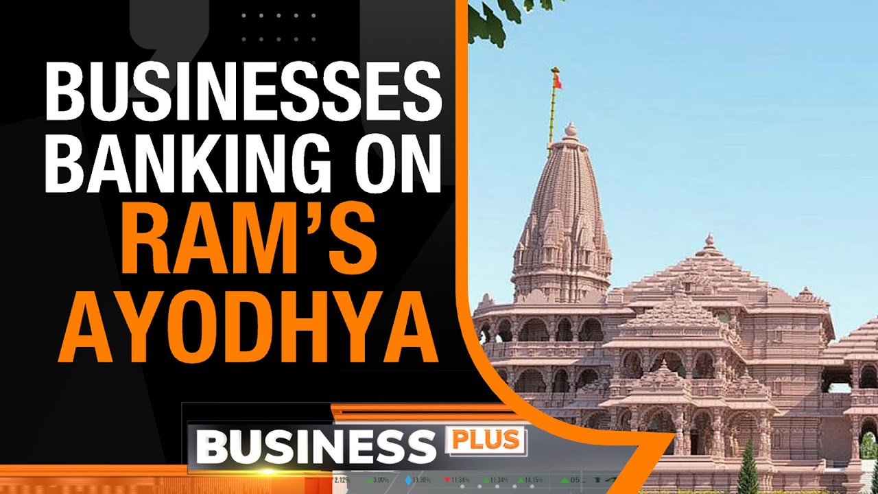 Ram Temple in Ayodhya | Infra-driven Growth For Tourism | Massive Business Investments