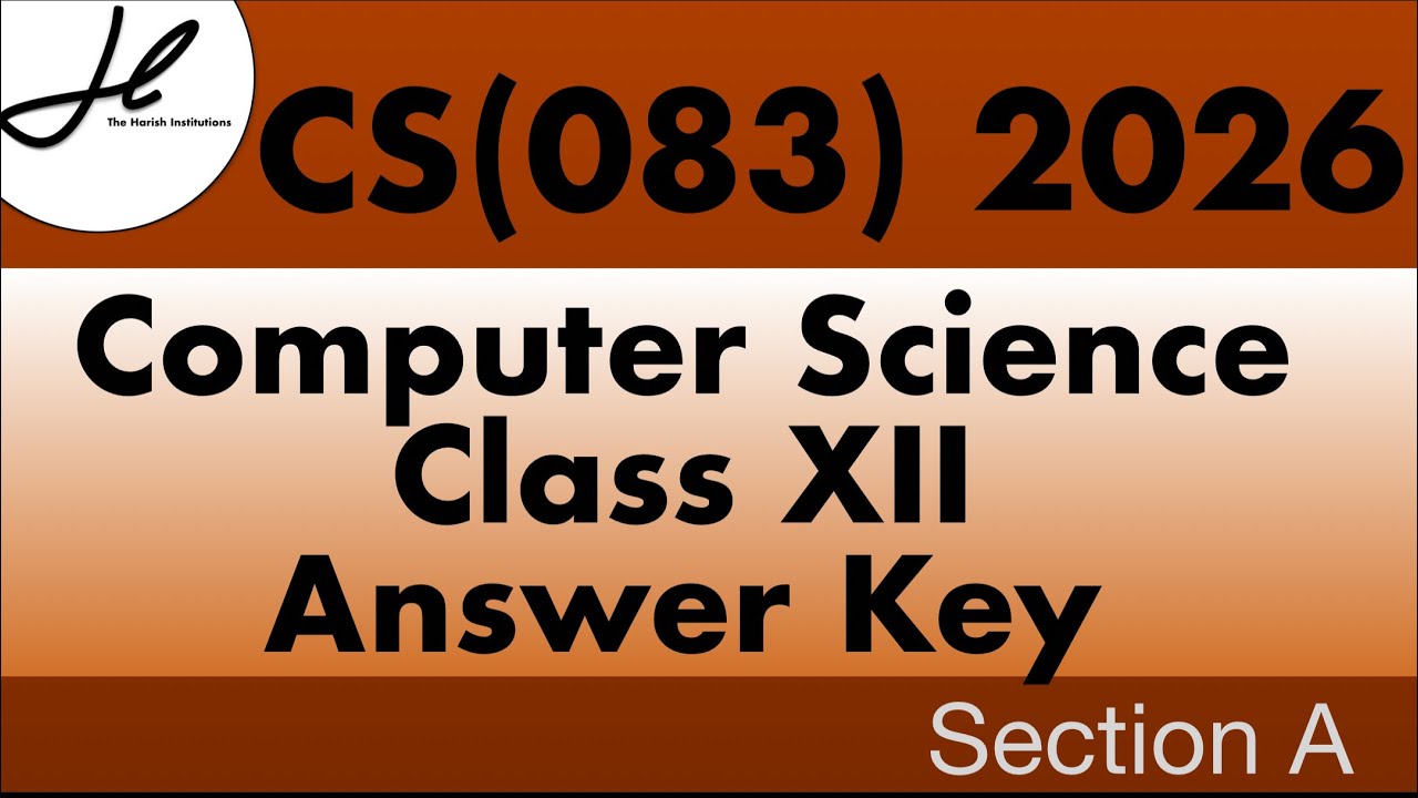 Class 12th cbse computer science 2025-26 answer key #cs #computerscience #class12th #cbse