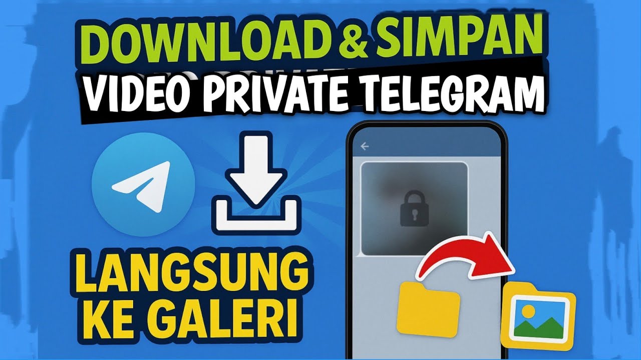 Cara Download dan Simpan Video Private di Telegram Ke Galeri Langsung