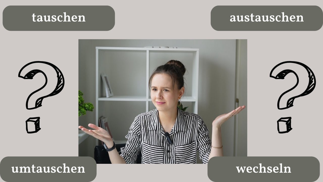 TAUSCHEN/UMTAUSCHEN/AUSTAUSCHEN/WECHSELN #deutsch #wortschatz