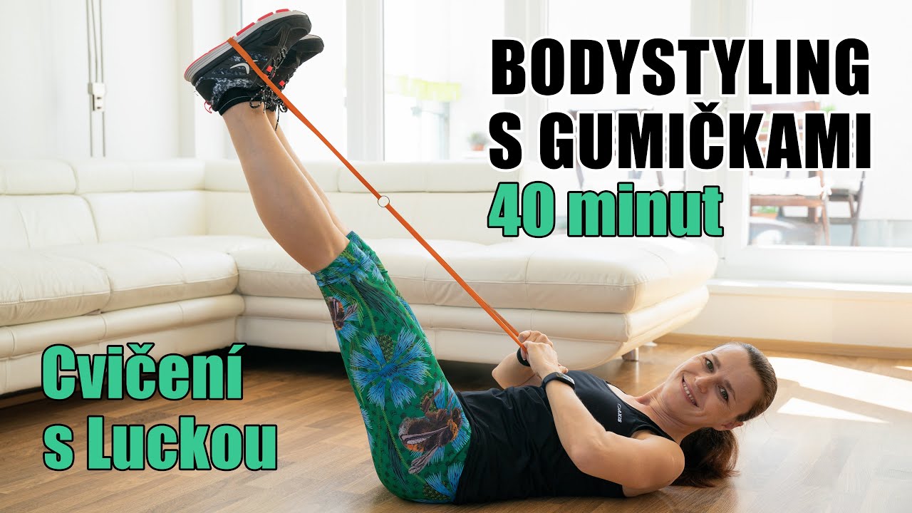 Bodystyling s gumičkami - Cvičení s Luckou