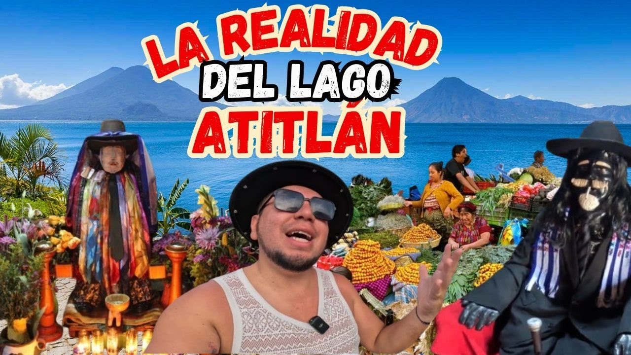 La REALIDAD OCULTA del lago ATITLÁN 👺Costumbres y Tradiciones que Nunca Te Muestran