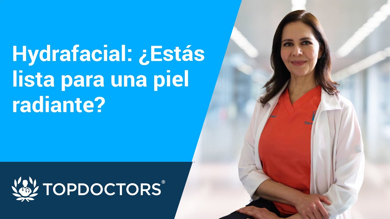 Hydrafacial: ¿Estás lista para una piel radiante?