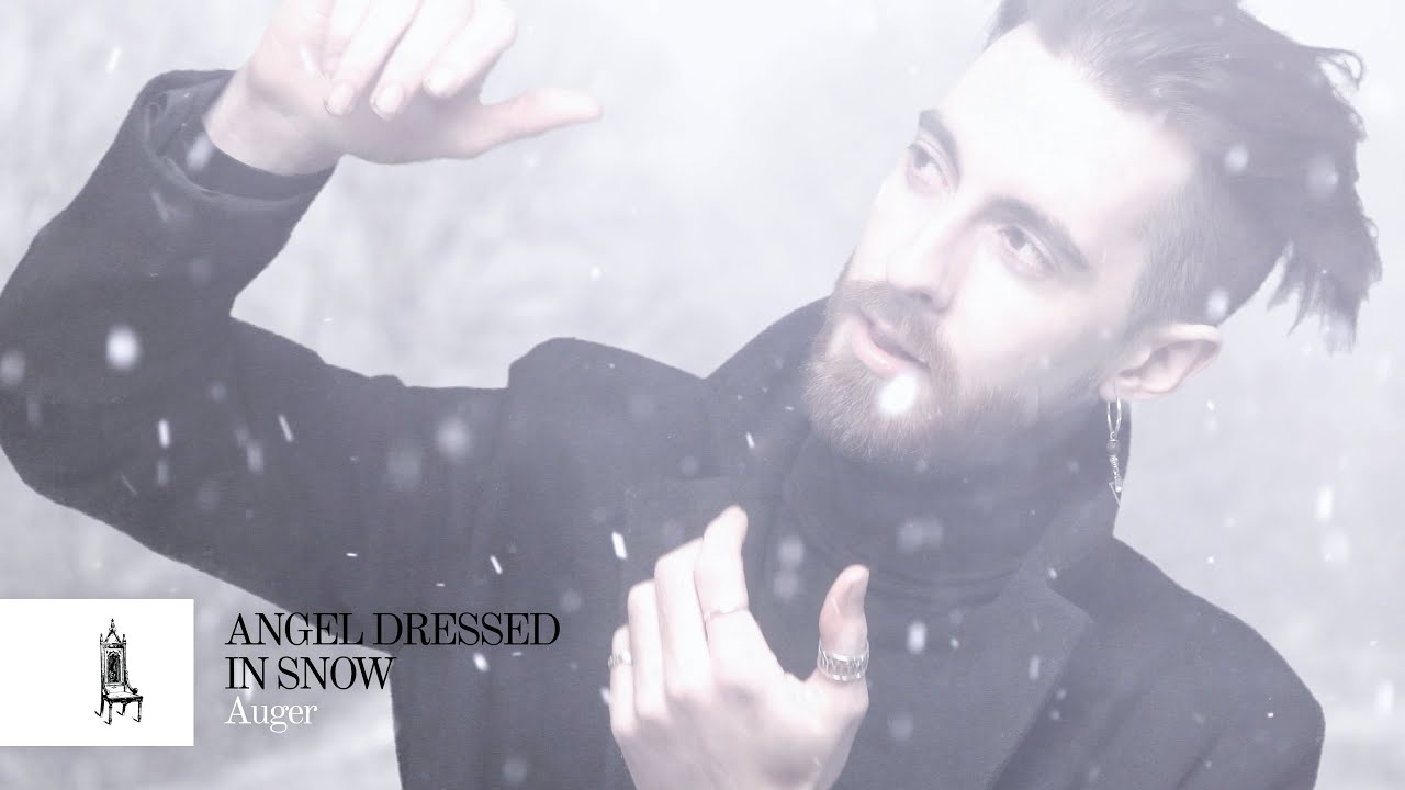 Auger - Angel Dressed In Snow (Official Video)