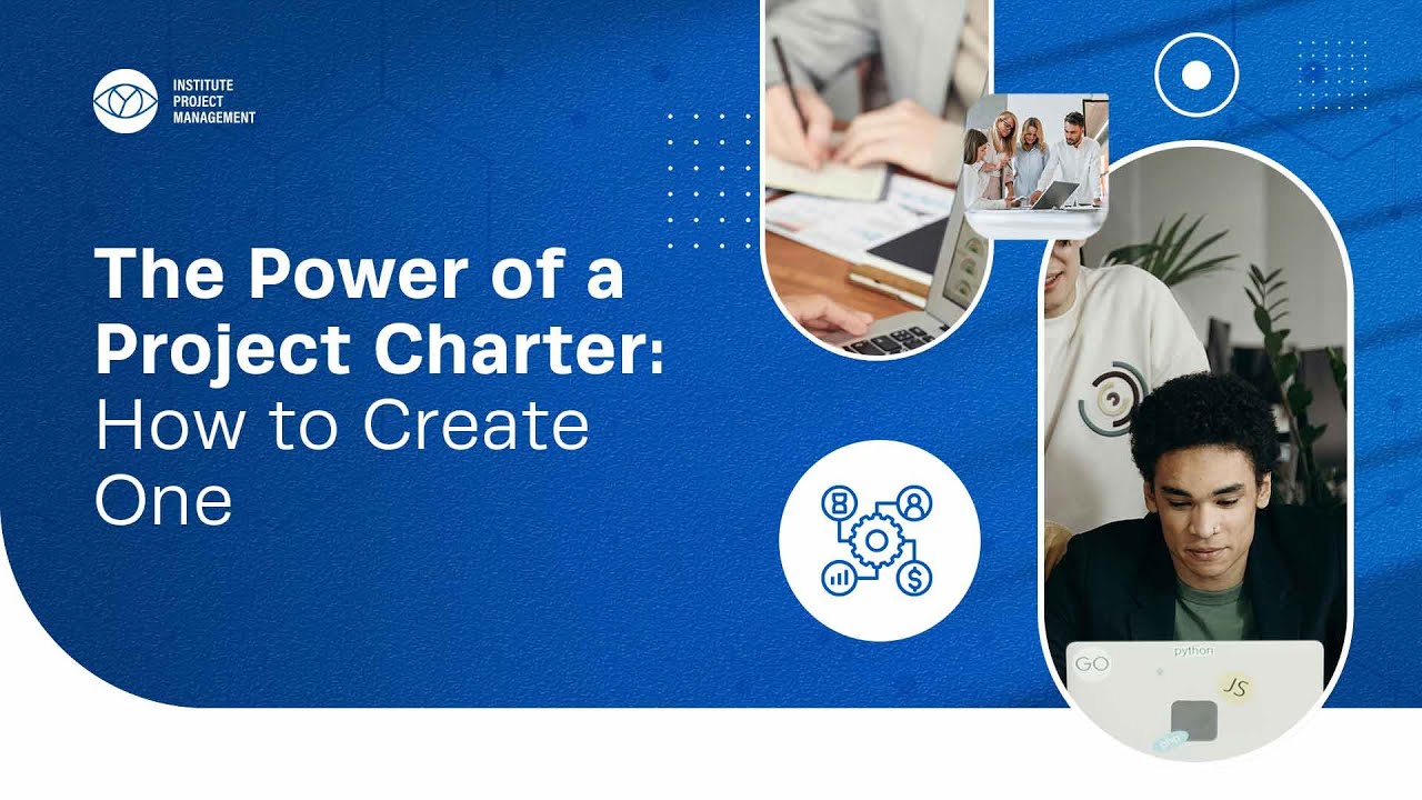 The Power of a Project Charter: How to Create One