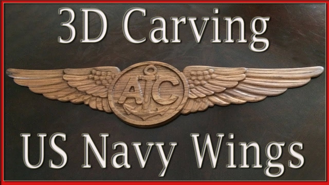 3D Carving US Navy Wings