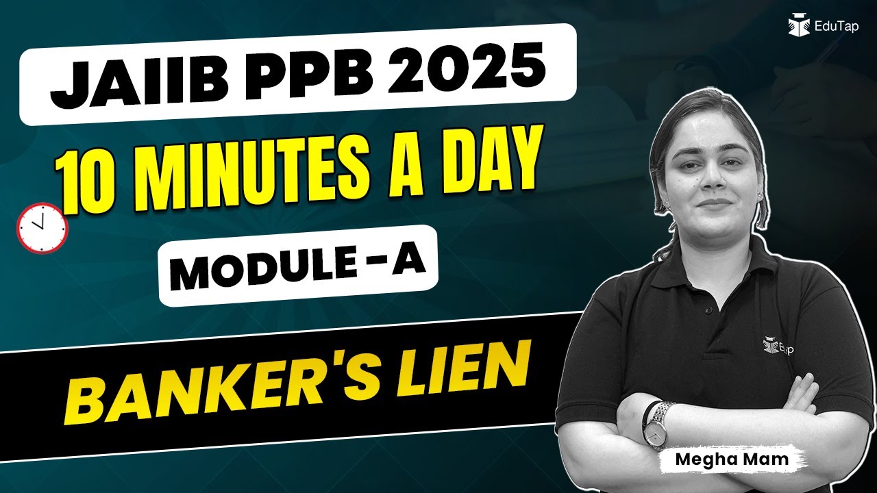 JAIIB PPB Free Online Classes 2025 | Banker's Lien | JAIIB PPB Important Topics | EduTap JAIIB