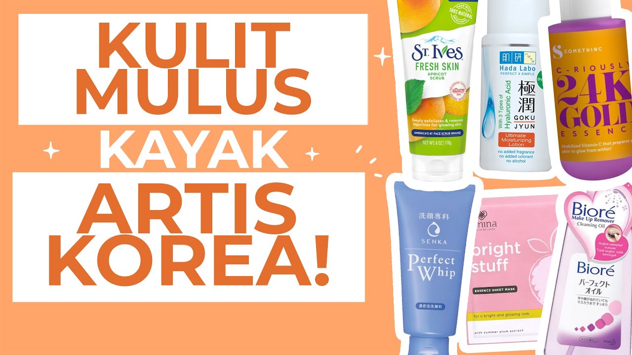 Terjangkau! Skincare untuk 10 Tahap Perawatan Wajah Ala Korea